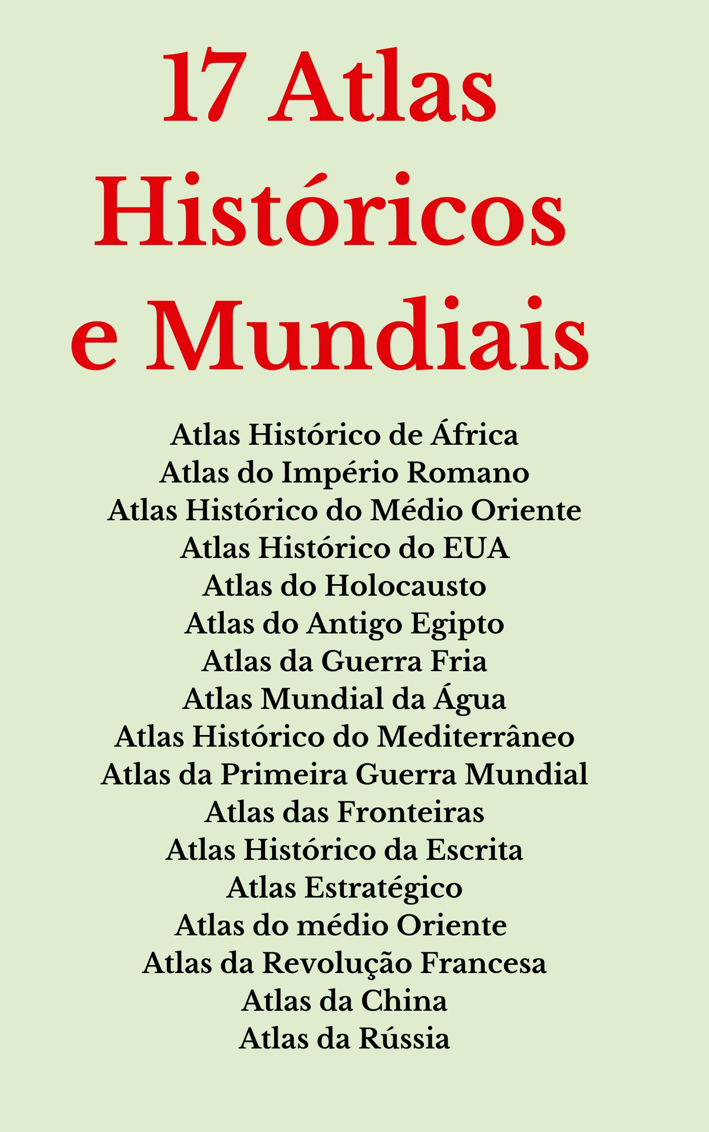 17 Atlas Históricos e Mundiais
