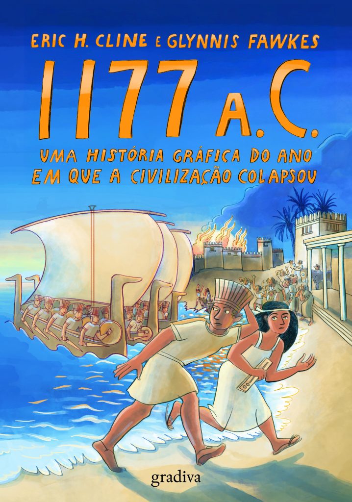 1177 a.C. - Uma História Gráfica do Ano em que a Civilização Colapsou